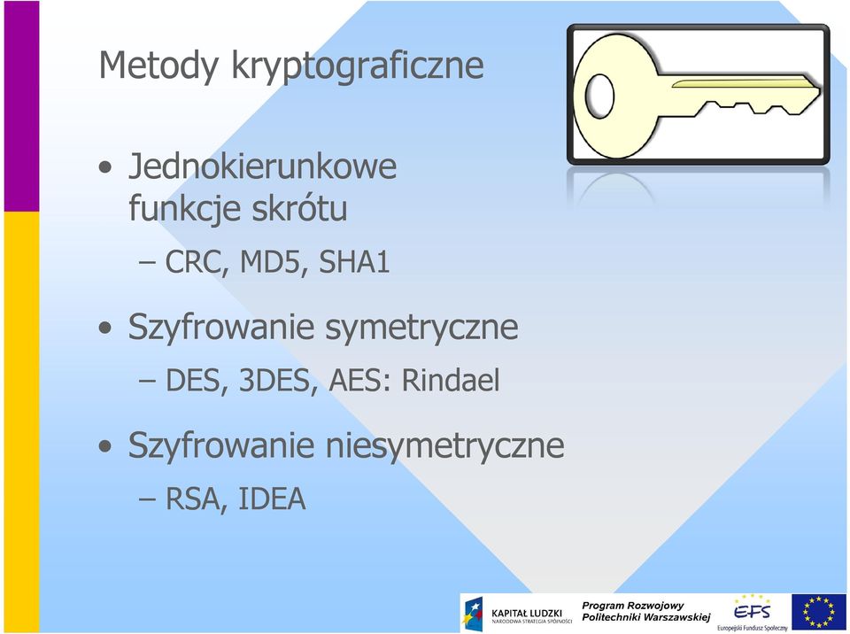 Szyfrowanie symetryczne DES, 3DES,