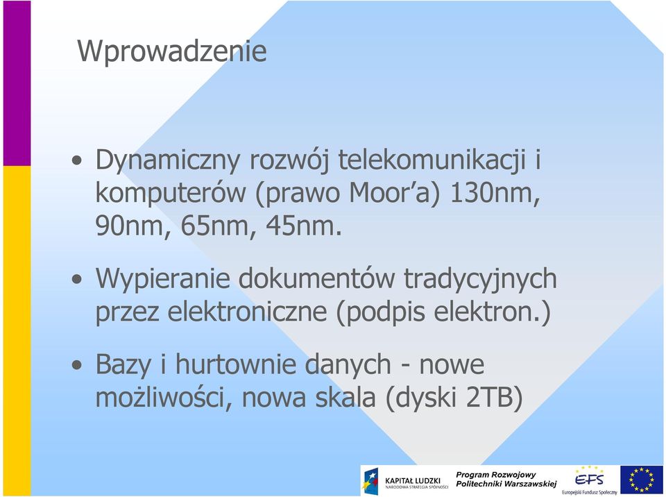 Wypieranie dokumentów tradycyjnych przez elektroniczne