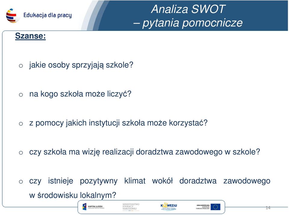 o z pomocy jakich instytucji szkoła może korzystać?