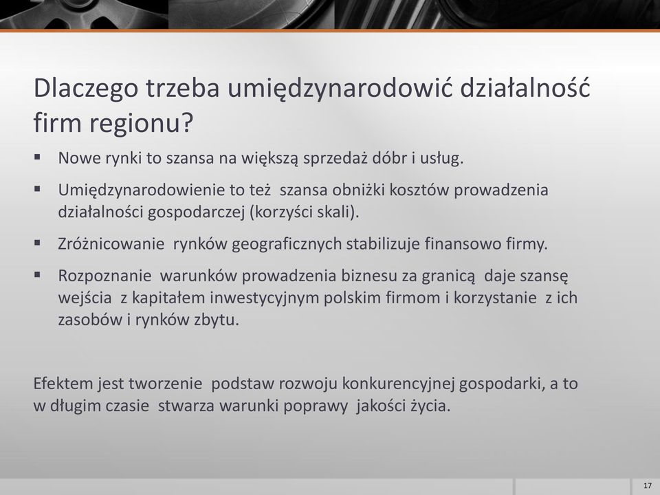 Zróżnicowanie rynków geograficznych stabilizuje finansowo firmy.