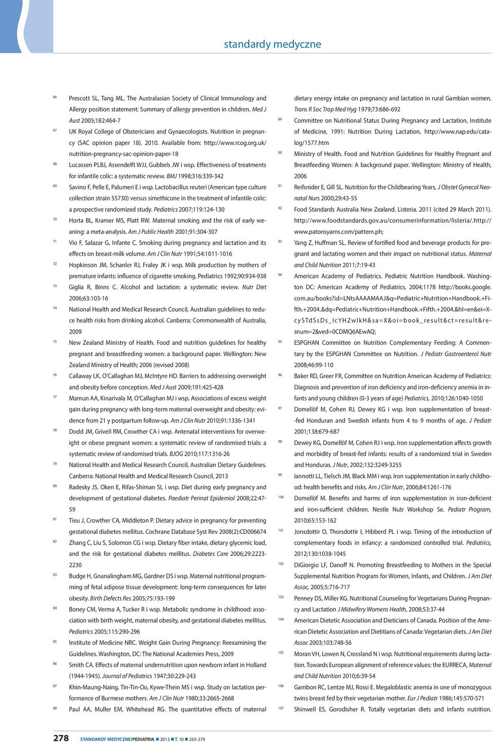 uk/ nutrition-pregnancy-sac-opinion-paper-18 68 Lucassen PLBJ, Assendelft WJJ, Gubbels JW i wsp. Effectiveness of treatments for infantile colic: a systematic review.