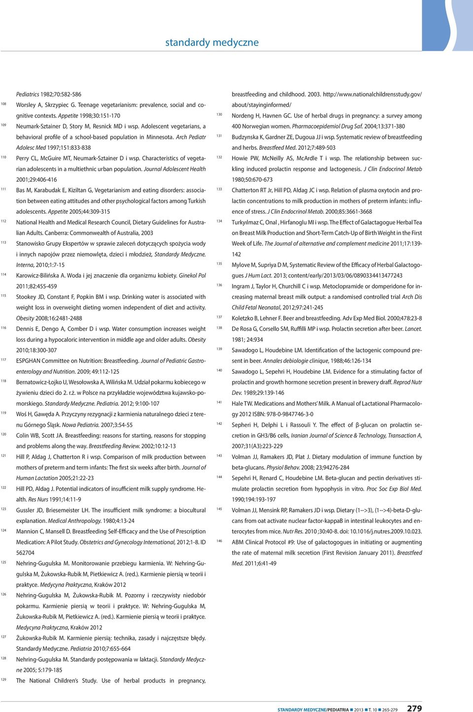 Characteristics of vegetarian adolescents in a multiethnic urban population.