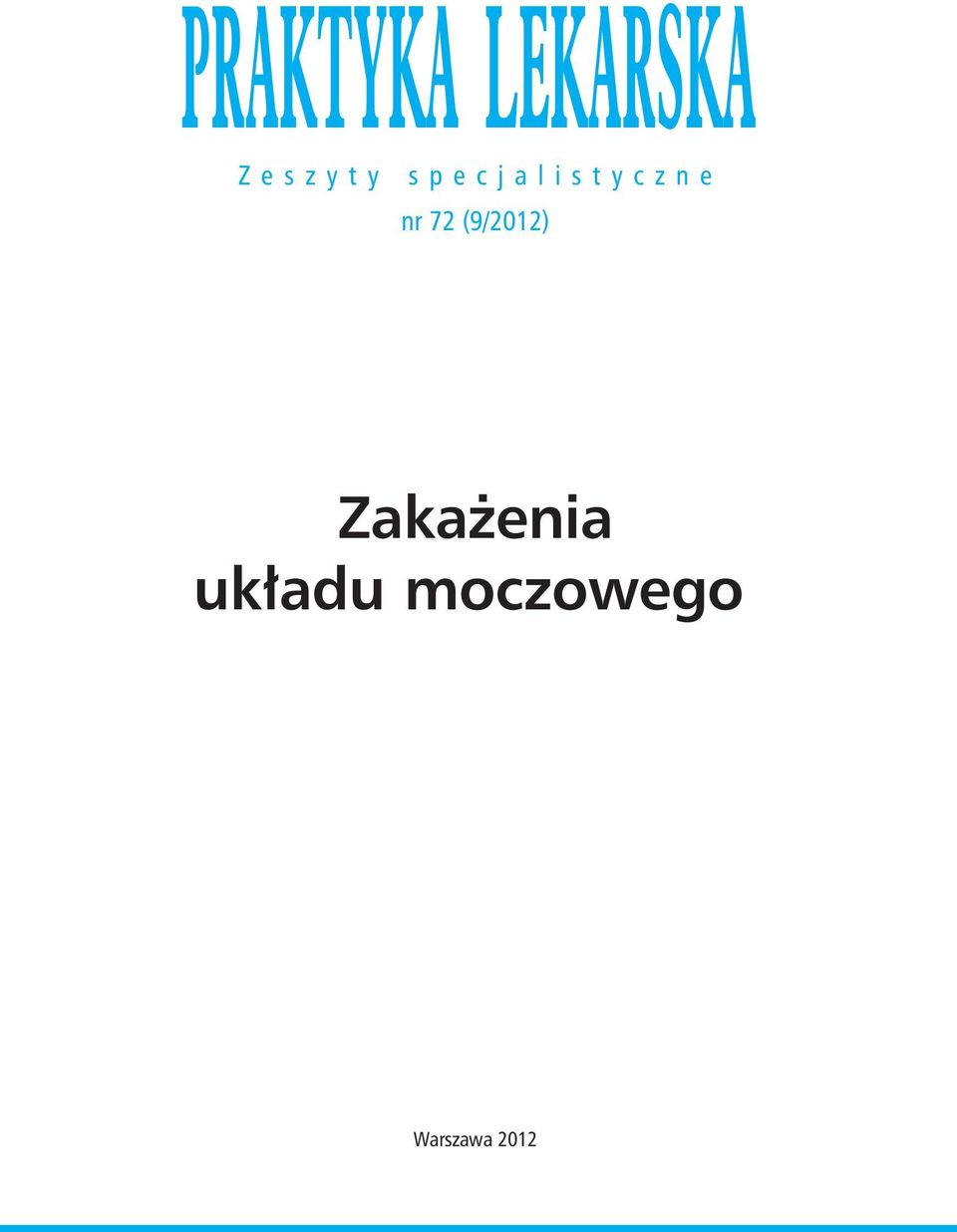 e nr 72 (9/2012) Zakażenia