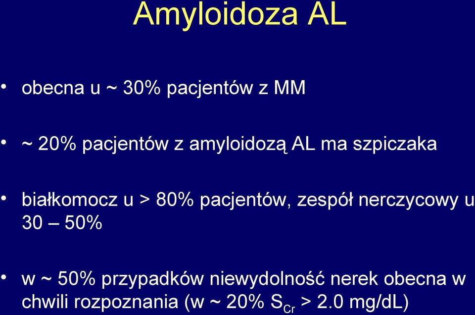 zespół nerczycowy u 30 50% w ~ 50% przypadków niewydolność