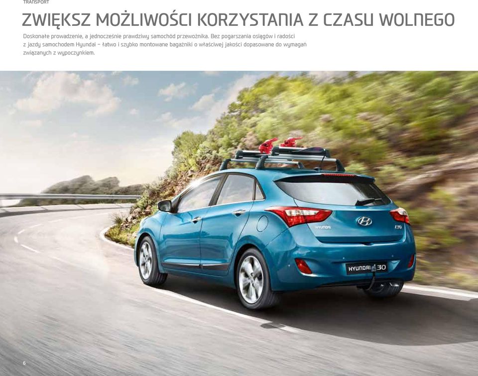 Bez pogarszania osiągów i radości z jazdy samochodem Hyundai - łatwo i