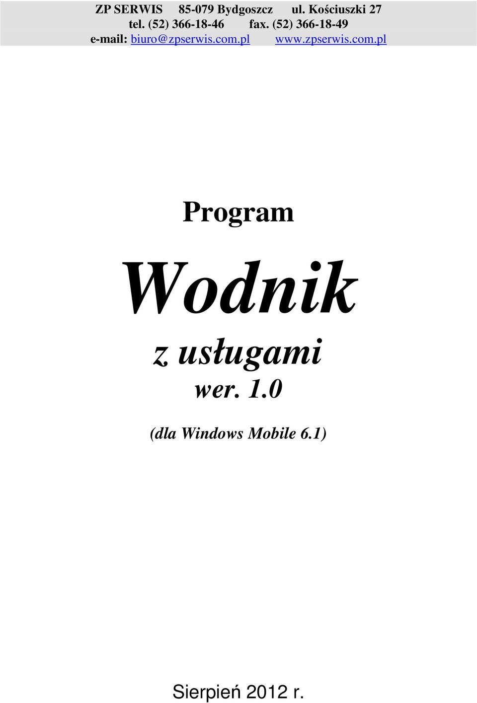 (52) 366-18-49 e-mail: biuro@zpserwis.com.