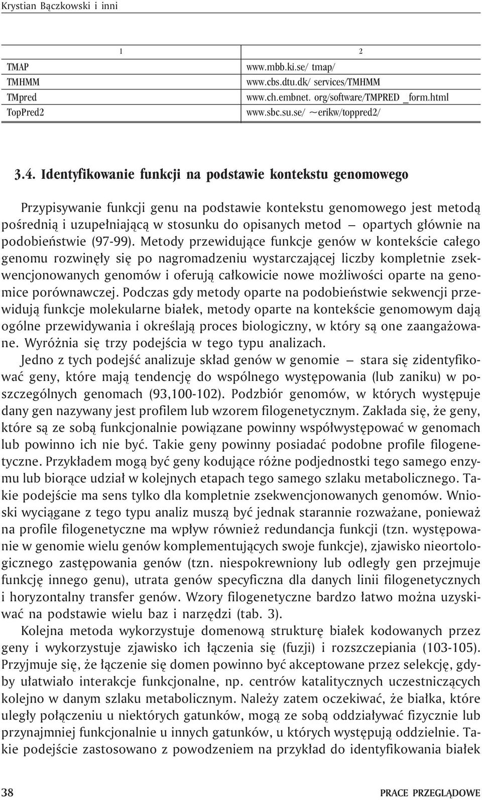 g³ównie na podobieñstwie (97-99).