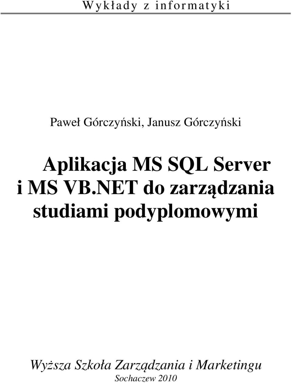 VB.NET do zarządzania studiami podyplomowymi