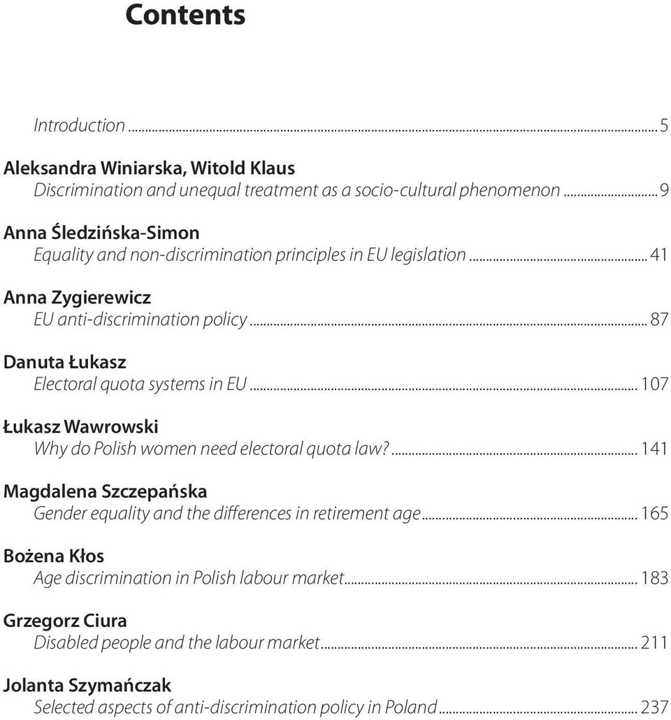 .. 87 Danuta Łukasz Electoral quota systems in EU... 107 Łukasz Wawrowski Why do Polish women need electoral quota law?