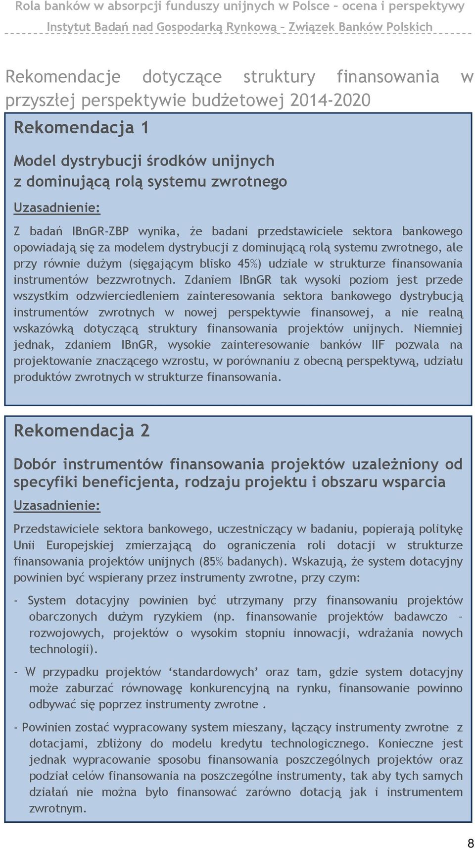 strukturze finansowania instrumentów bezzwrotnych.