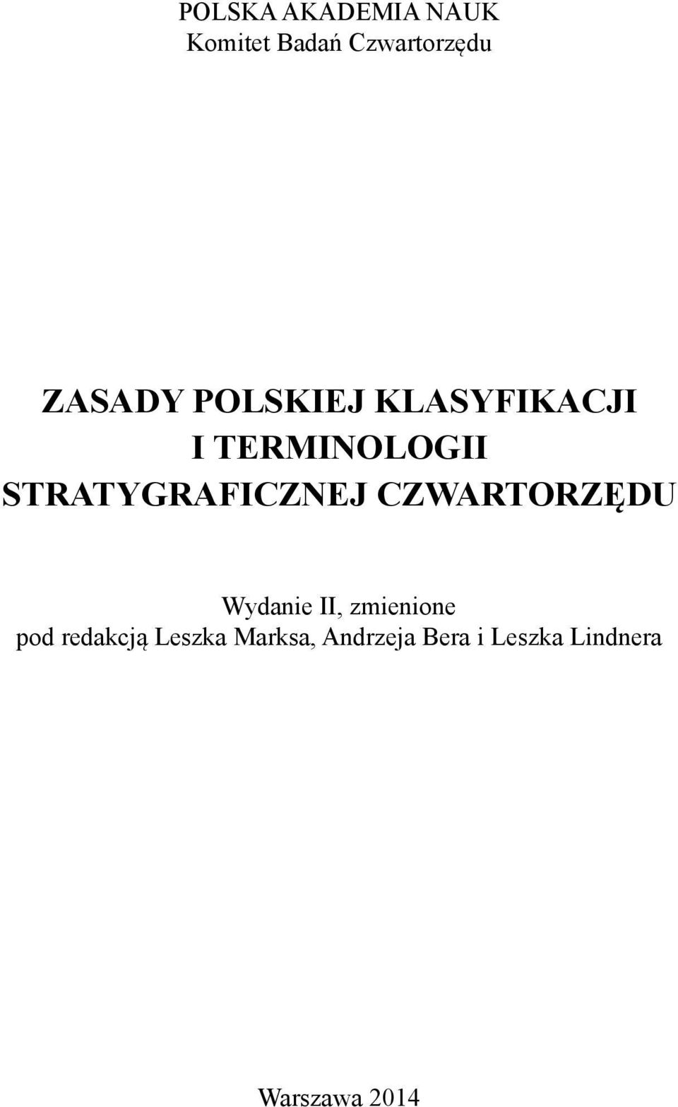CZWARTORZĘDU Wydanie II, zmienione pod redakcją Leszka