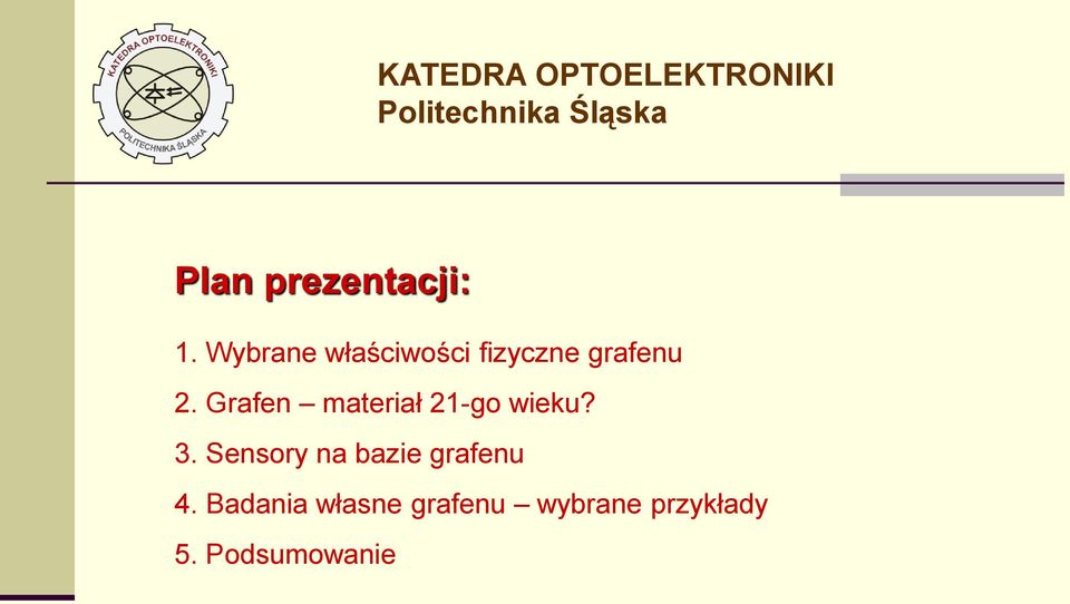 Grafen materiał 21-go wieku? 3.