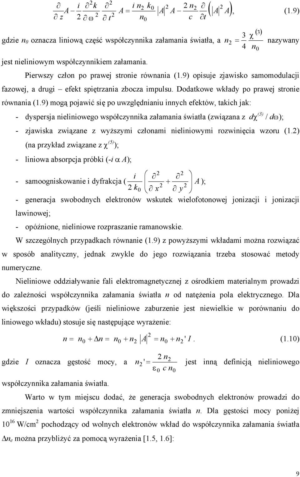 Dodatkowe wkłady po prawej stronie równania (1.