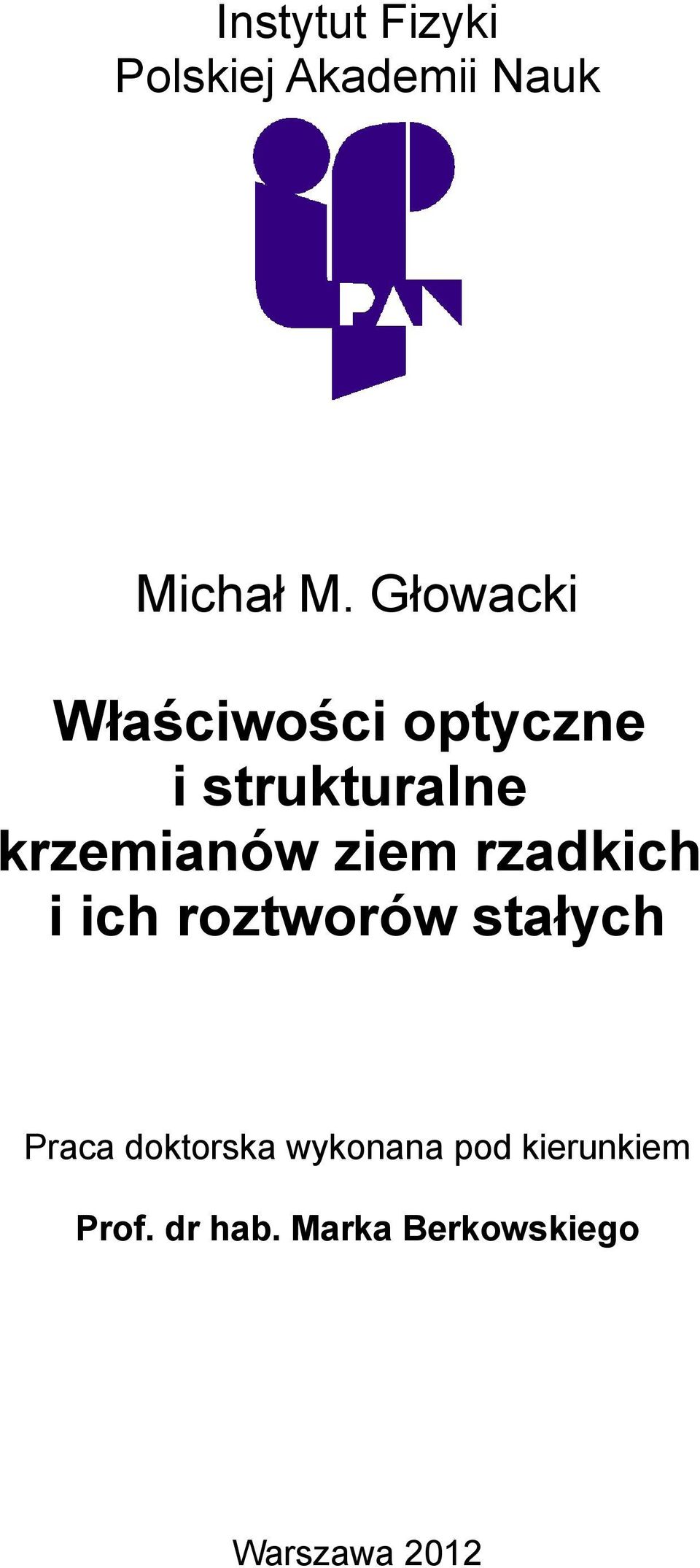 ziem rzadkich i ich roztworów stałych Praca doktorska