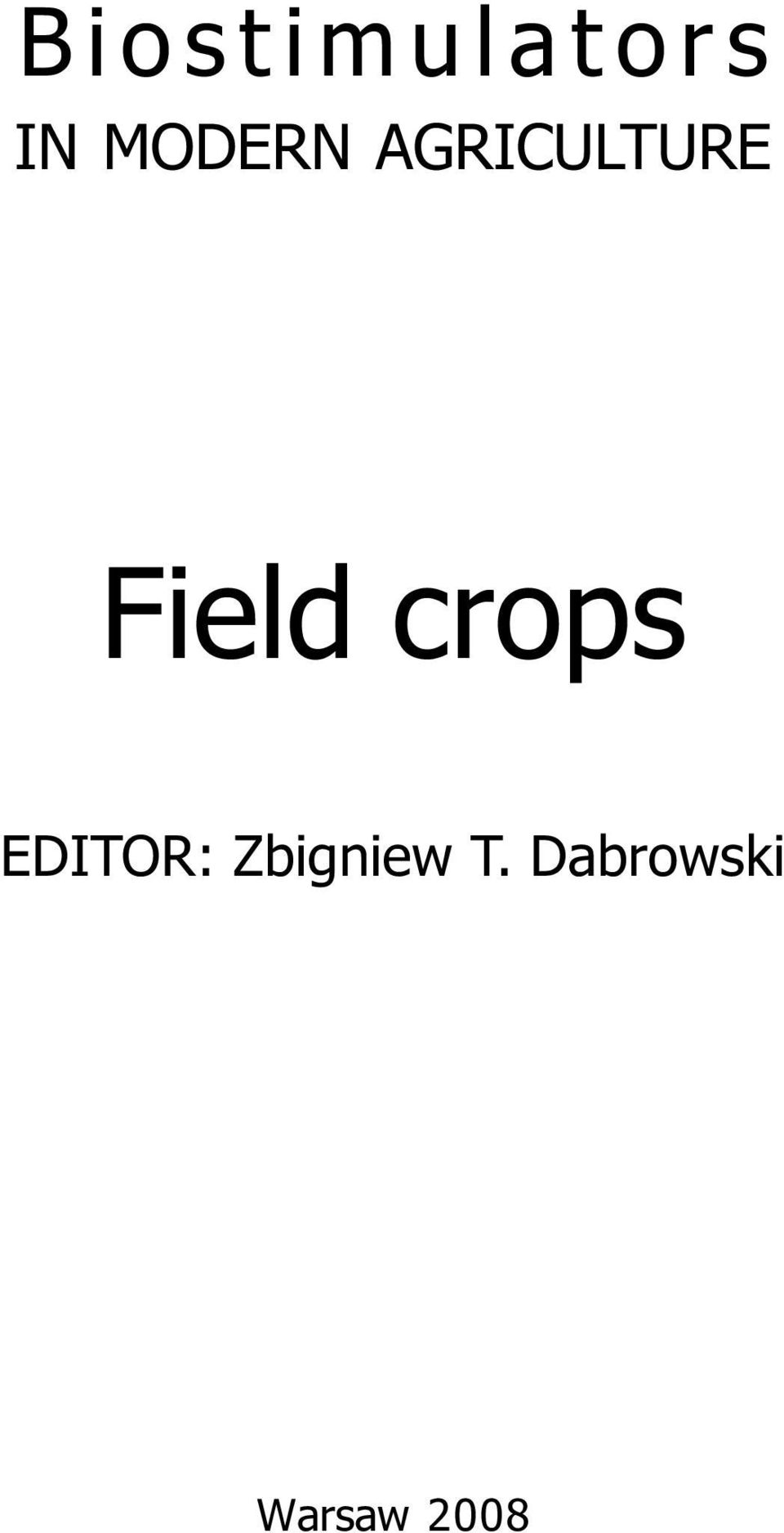 Field crops EDITOR: