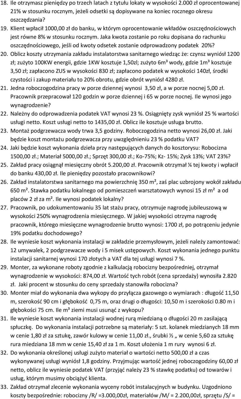 Jaka kwota zostanie po roku dopisana do rachunku oszczędnościowego, jeśli od kwoty odsetek zostanie odprowadzony podatek 20%