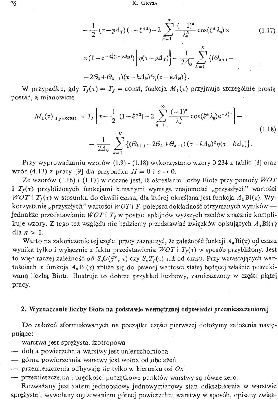 234 z tablic [8] oraz wzór (4.13) z pracy [9] dla przypadku H = 0 i a -> 0. Ze wzorów (1.16) i (1.