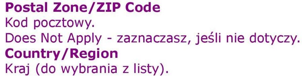 Does Not Apply - zaznaczasz,