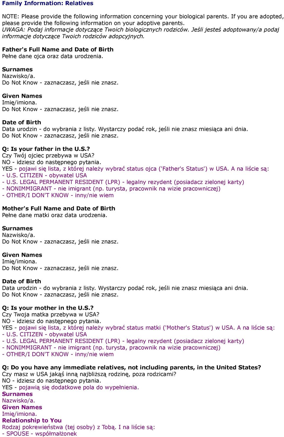 Father's Full Name and Date of Birth Pełne dane ojca oraz data urodzenia. Surnames Nazwisko/a. Do Not Know - zaznaczasz, jeśli nie znasz. Given Names Imię/imiona.