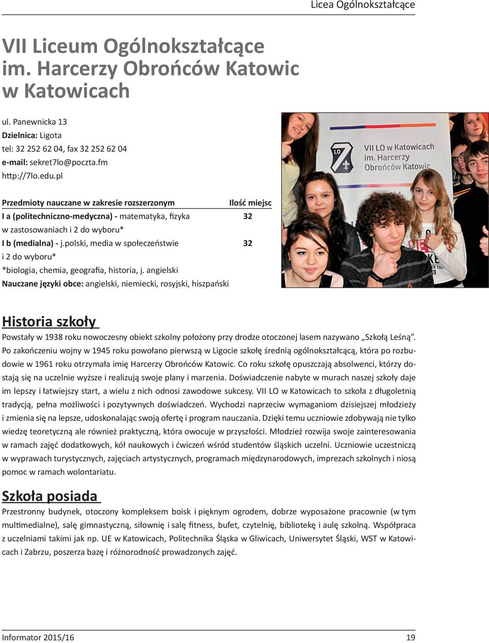 polski, media w społeczeństwie 32 i 2 do wyboru* *biologia, chemia, geografia, historia, j.