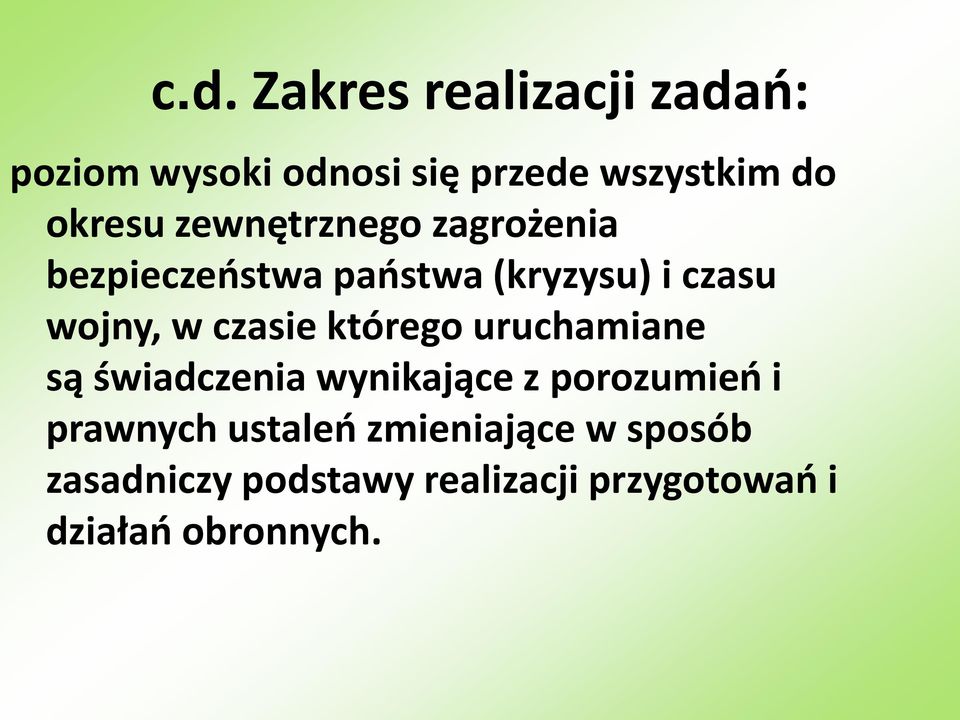 którego uruchamiane są świadczenia wynikające z porozumień i prawnych ustaleń