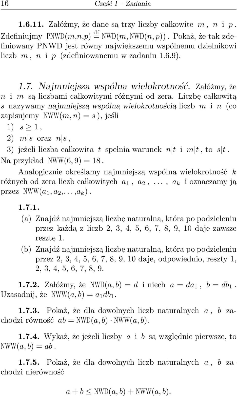 Za lóżmy, że n i m sa liczbami ca lkowitymi różnymi od zera.