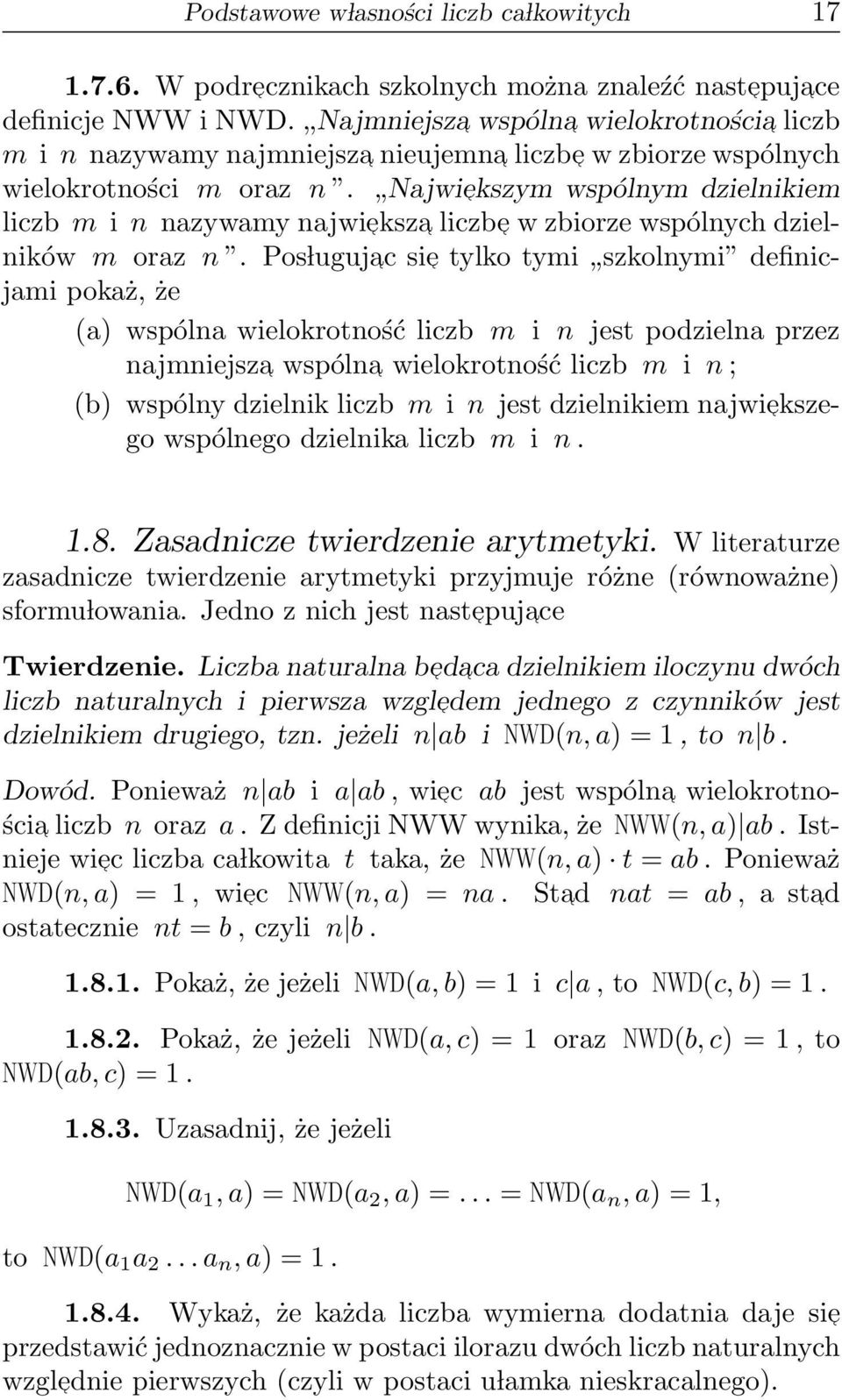 ,,najwie kszym wspólnym dzielnikiem liczb m i n nazywamy najwie ksza liczbe w zbiorze wspólnych dzielników m oraz n.