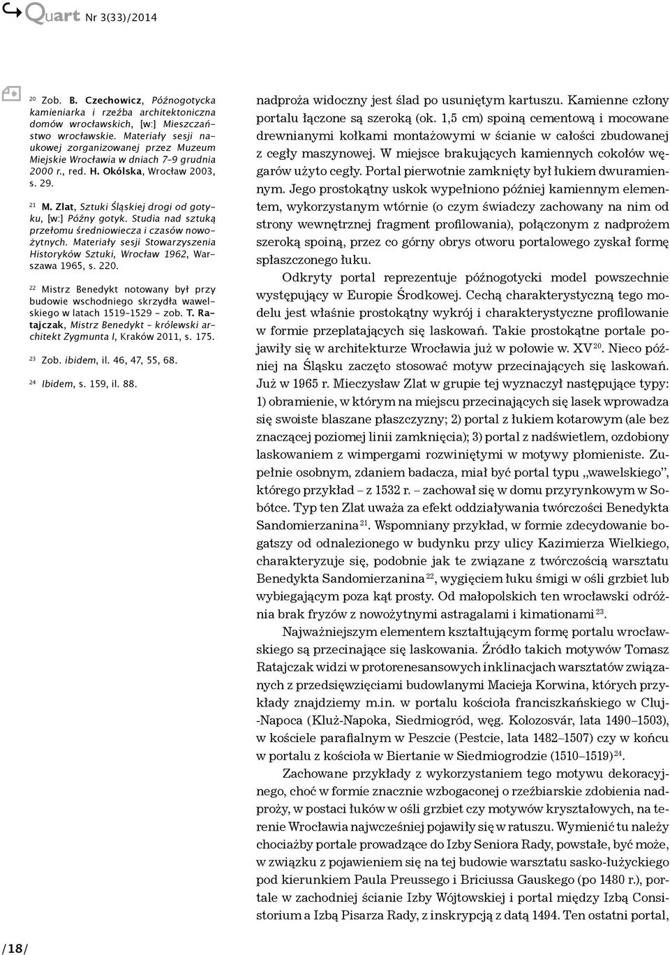 Zlat, Sztuki Śląskiej drogi od gotyku, [w:] Późny gotyk. Studia nad sztuką przełomu średniowiecza i czasów nowożytnych.