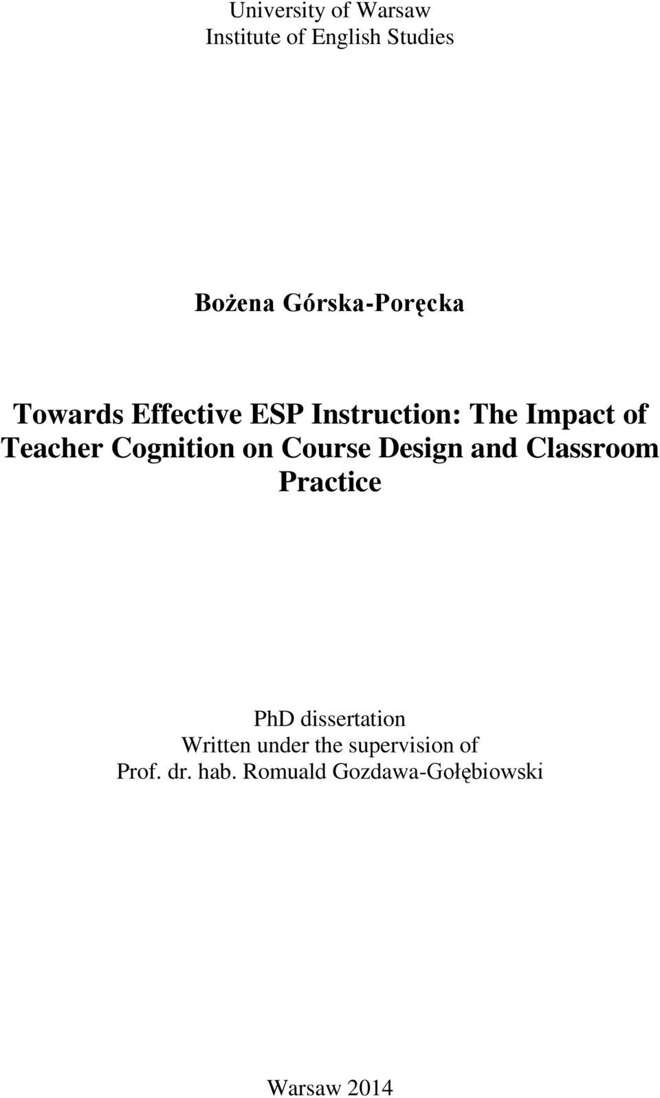 Teacher Cognition on Course Design and Classroom Practice PhD