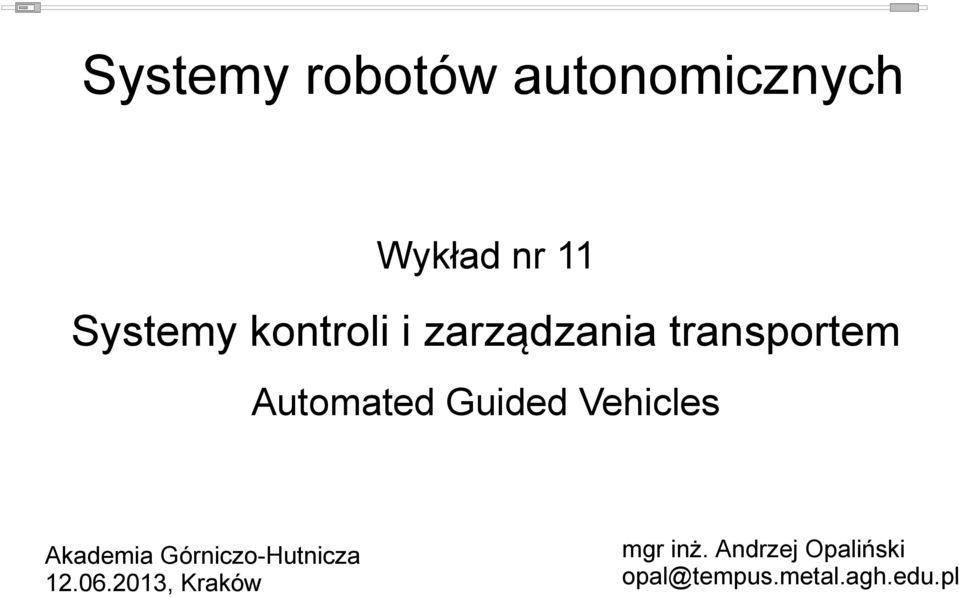 Vehicles Akademia Górniczo-Hutnicza 12.06.