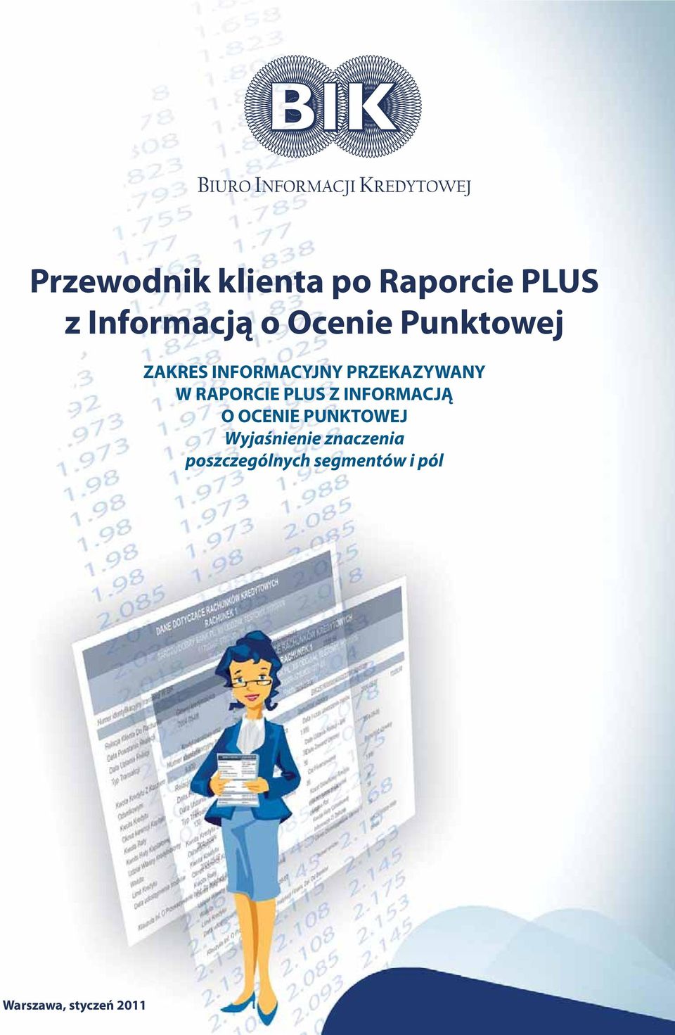 RAPORCIE PLUS Z INFORMACJĄ O OCENIE PUNKTOWEJ