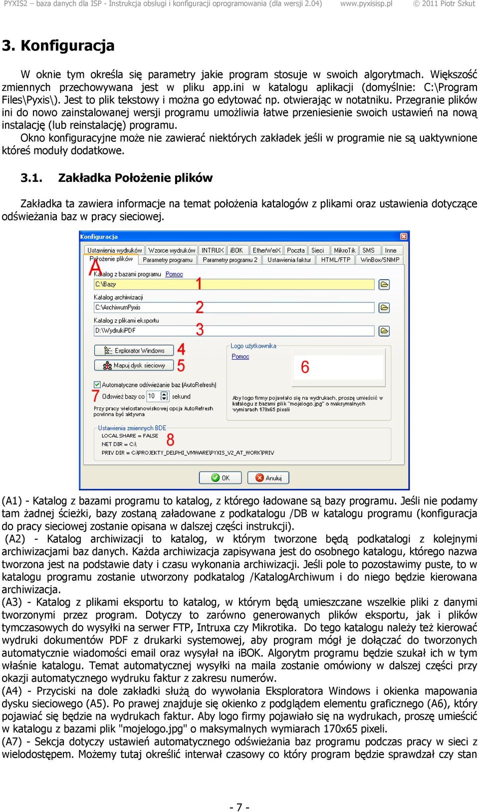 Przegranie plików ini do nowo zainstalowanej wersji programu umożliwia łatwe przeniesienie swoich ustawień na nową instalację (lub reinstalację) programu.