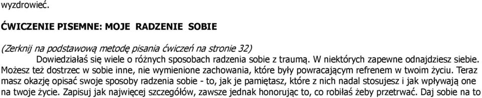 radzenia sobie z traumą. W niektórych zapewne odnajdziesz siebie.