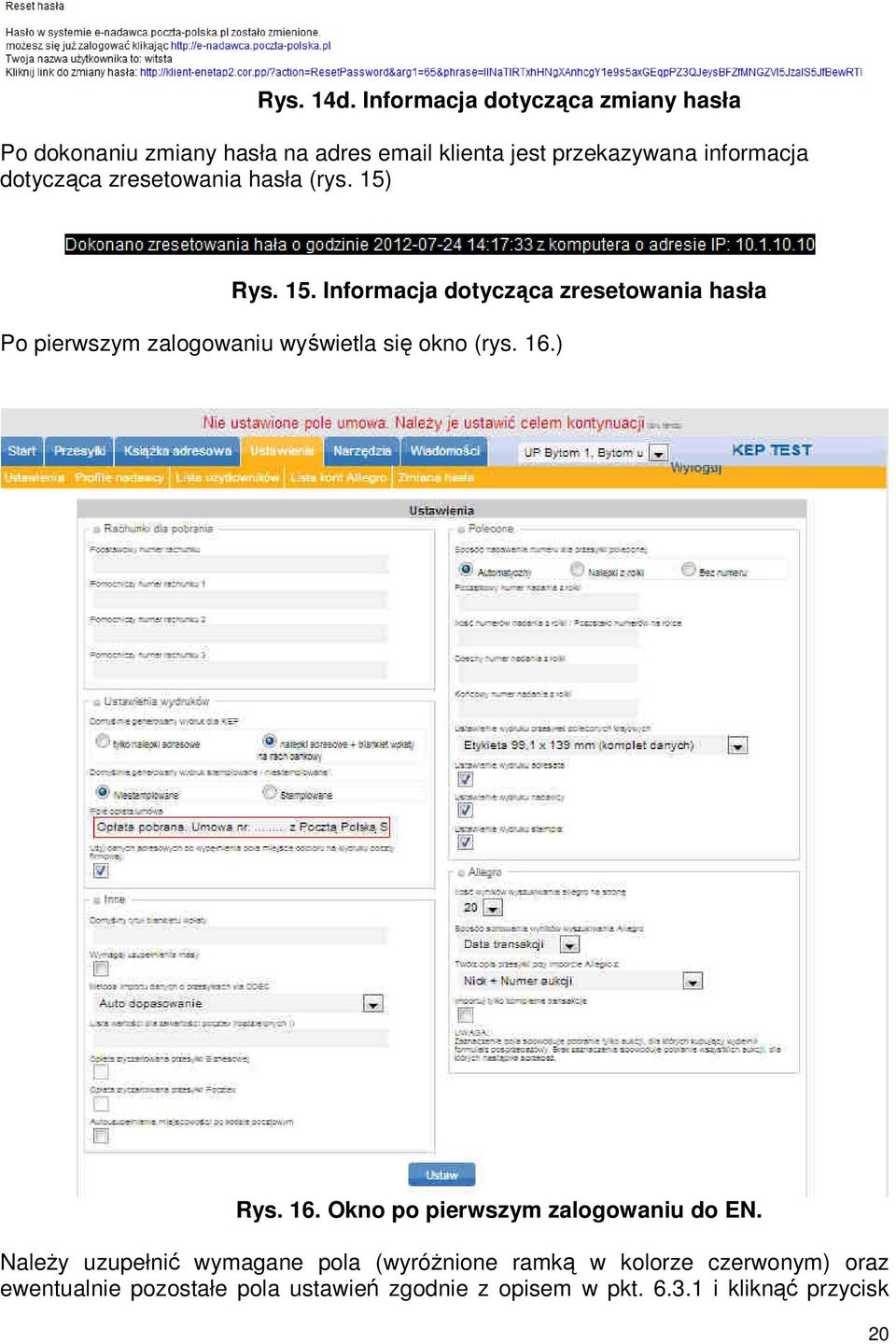 dotycząca zresetowania hasła (rys. 15)