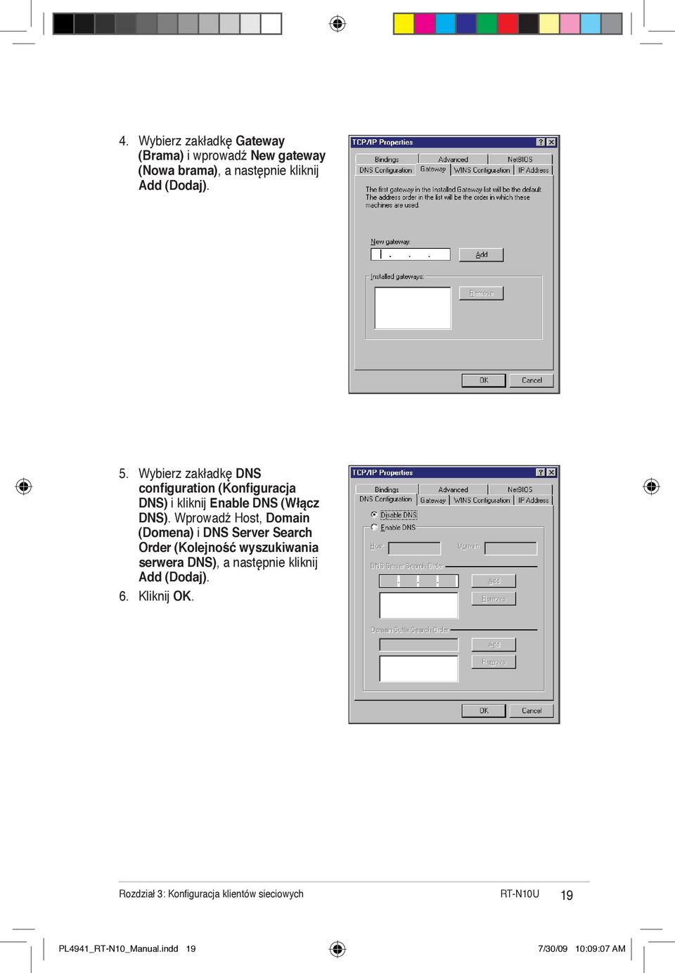 Wprowadź Host, Domain (Domena) i DNS Server Search Order (Kolejność wyszukiwania serwera DNS), a następnie