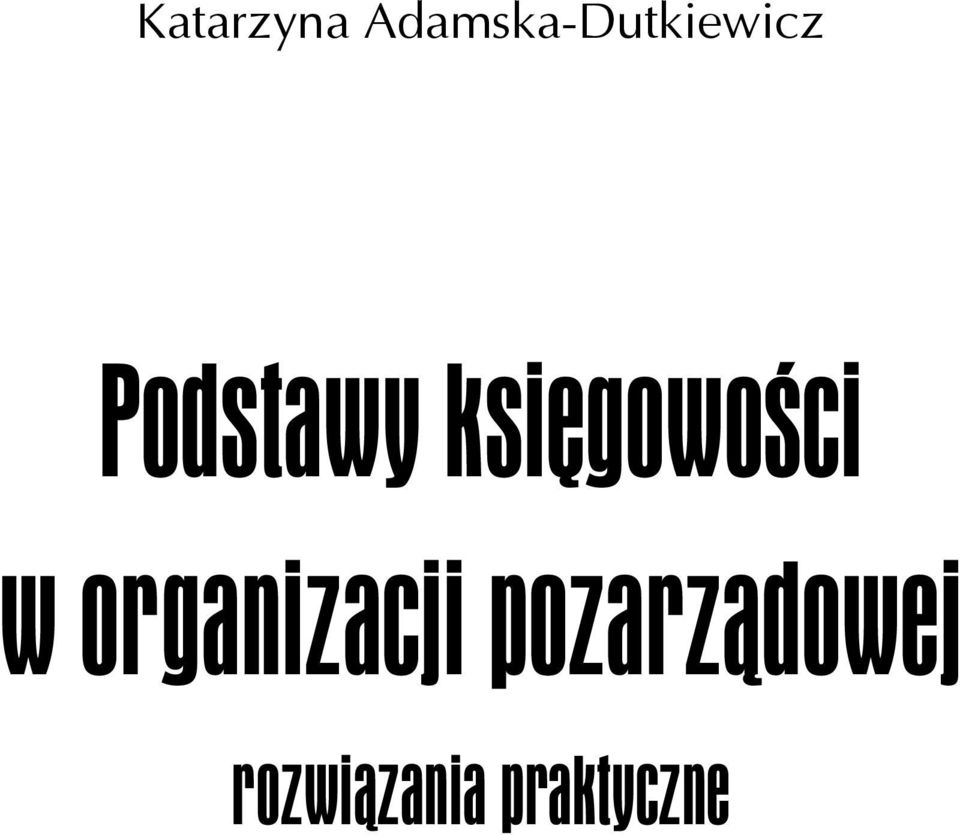 Podstawy ksiêgowoœci w