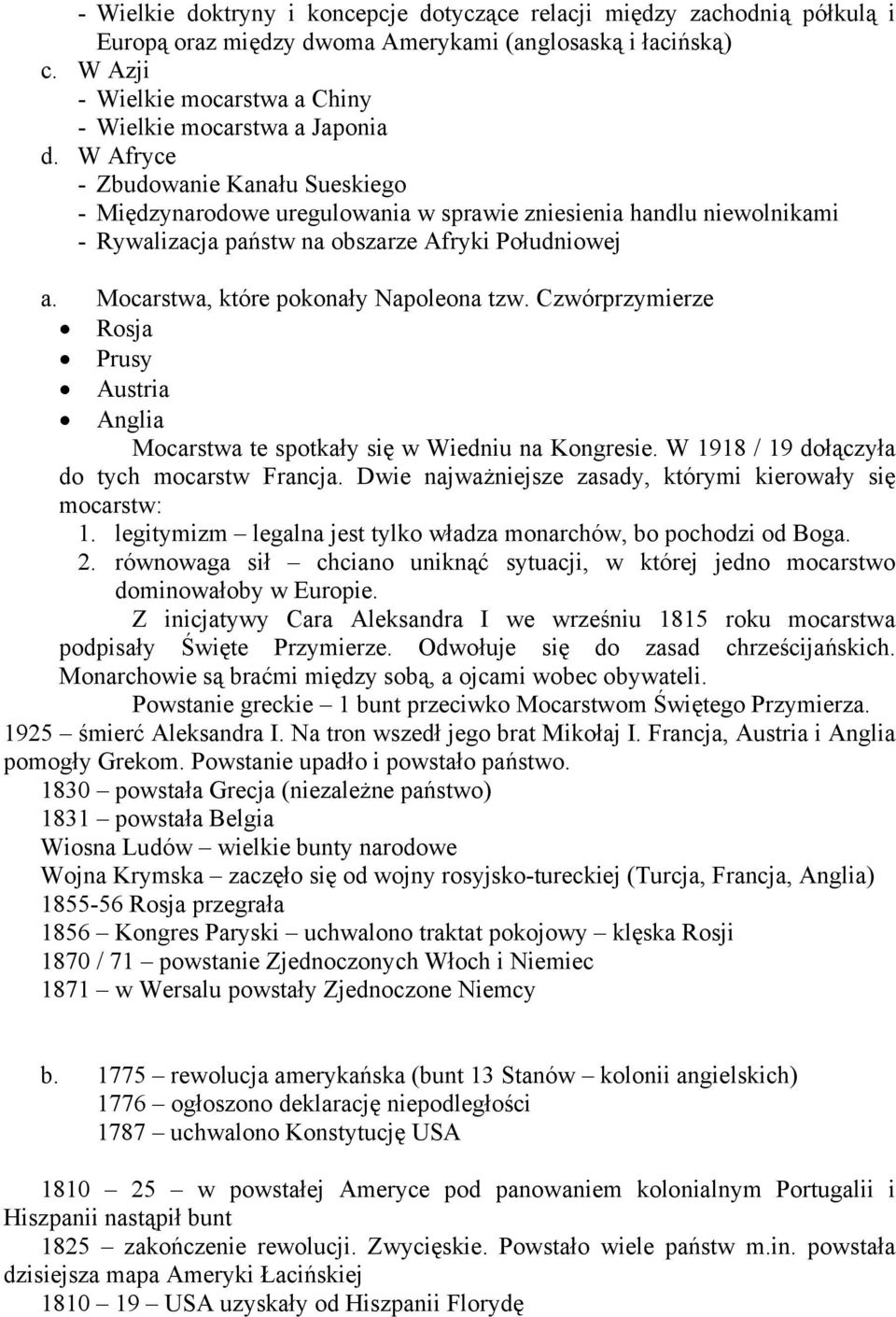 W Afryce - Zbudowanie Kanału Sueskiego - Międzynarodowe uregulowania w sprawie zniesienia handlu niewolnikami - Rywalizacja państw na obszarze Afryki Południowej a.