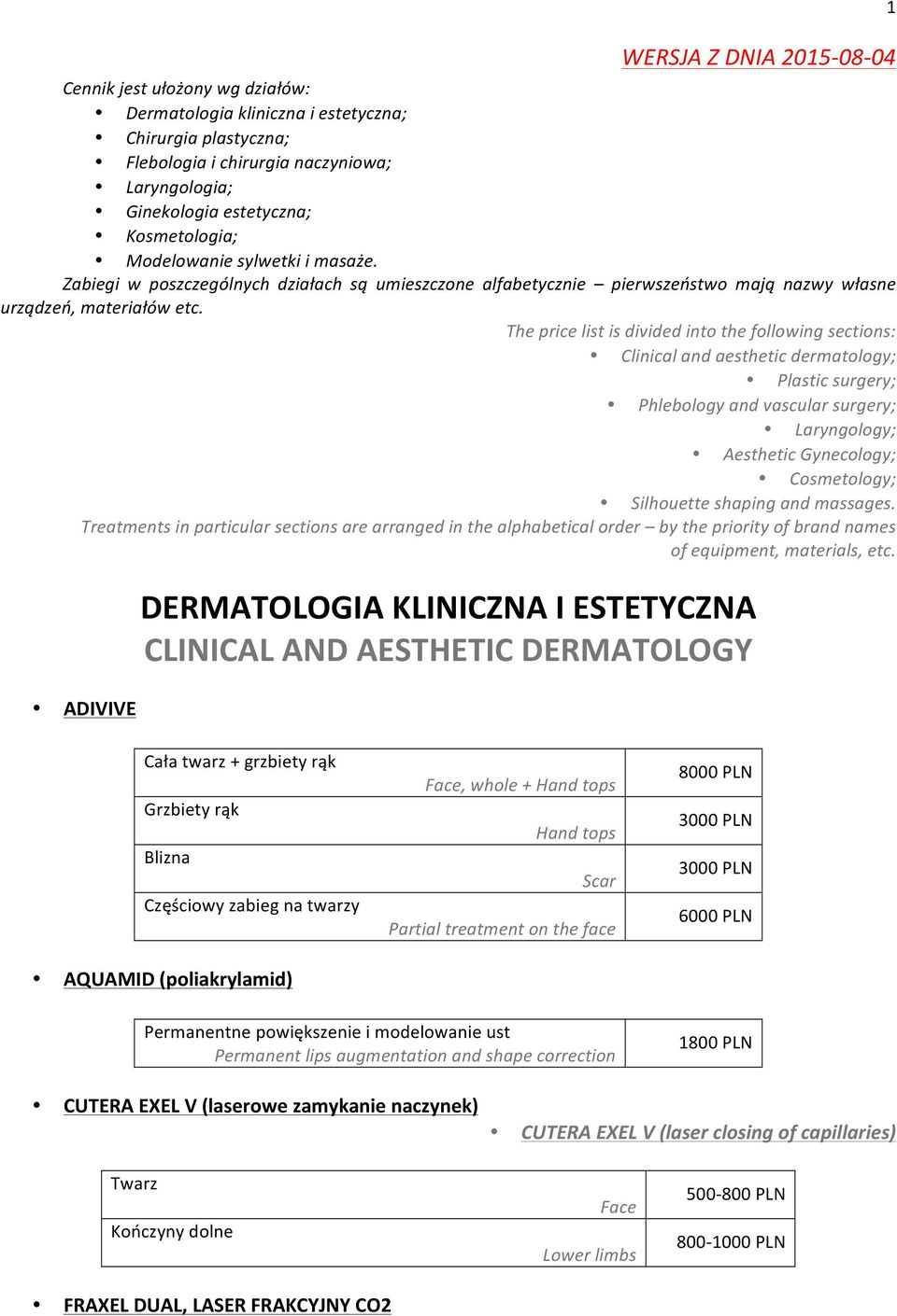 The price list is divided into the following sections: Clinical and aesthetic dermatology; Plastic surgery; Phlebology and vascular surgery; Laryngology; Aesthetic Gynecology; Cosmetology; Silhouette