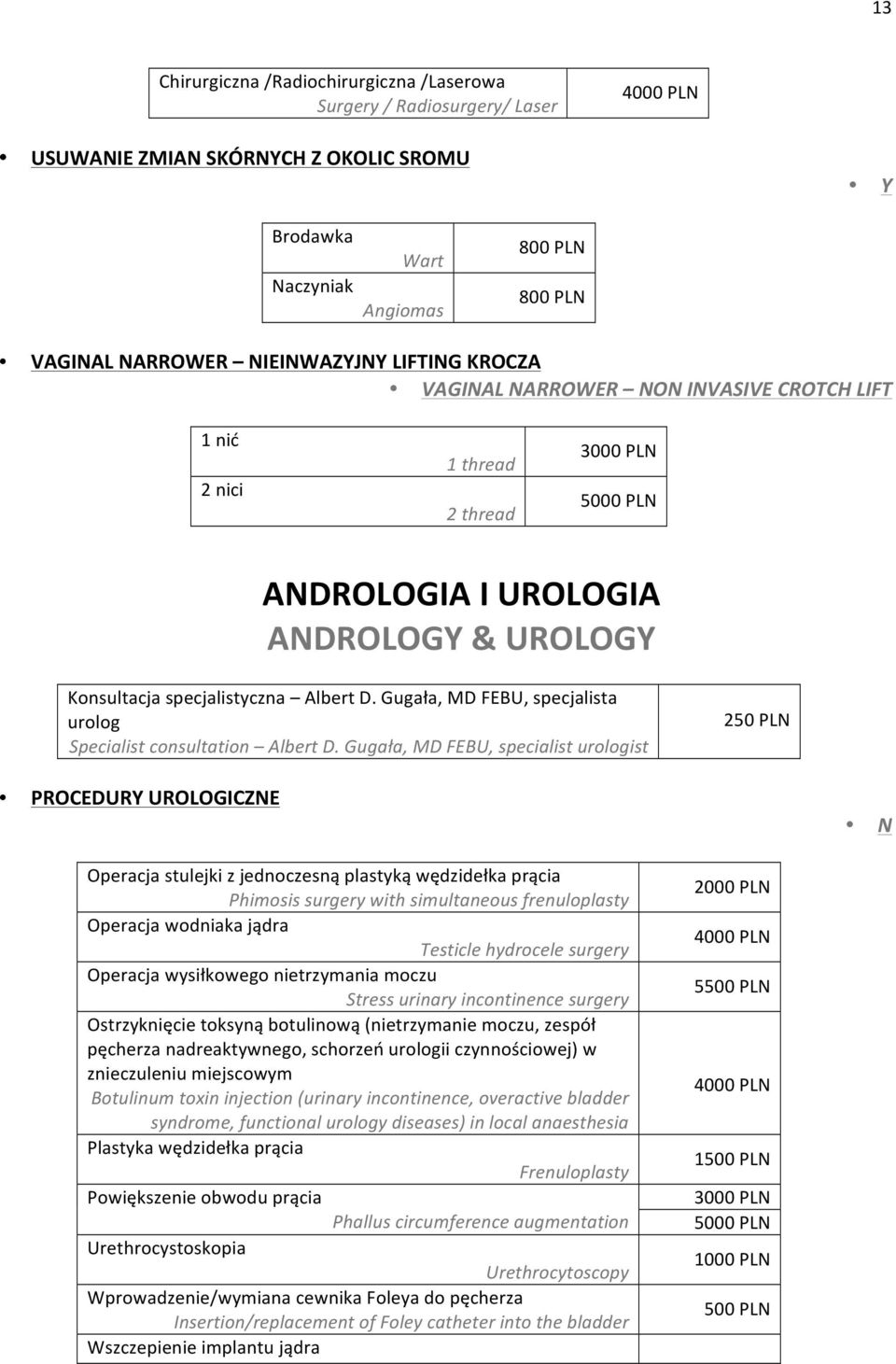 Gugała, MD FEBU, specjalista urolog Specialist consultation Albert D.