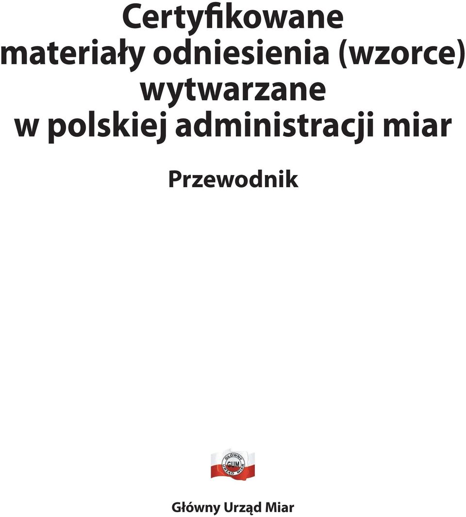 wytwarzane w polskiej