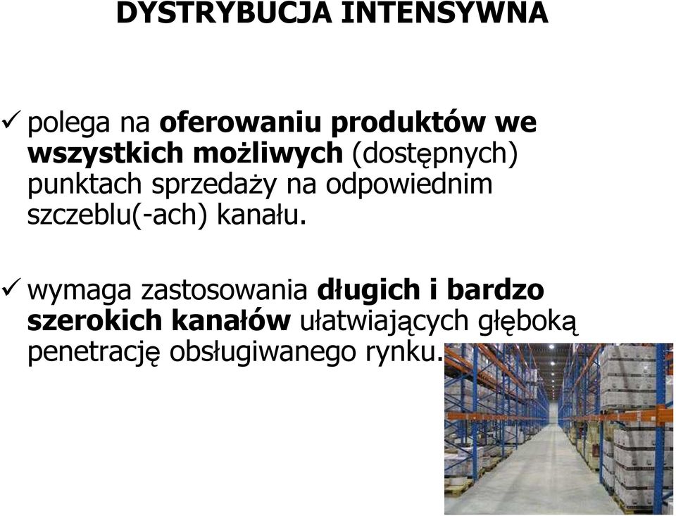 odpowiednim szczeblu(-ach) kanału.