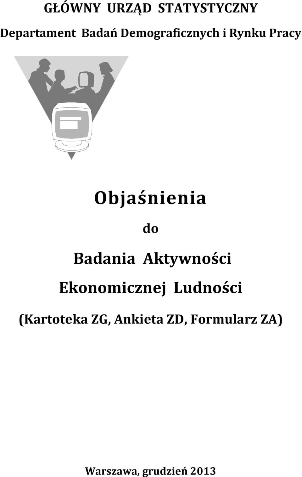 Badania Aktywności Ekonomicznej Ludności