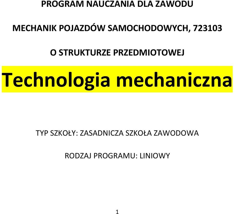 PRZEDMOTOWEJ Technologia mechaniczna TYP