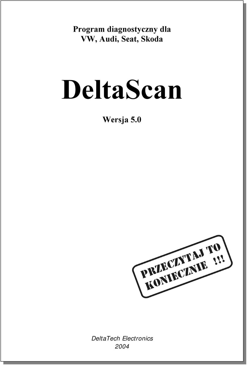 Program diagnostyczny dla VW, Audi, Seat, Skoda. DeltaScan ...