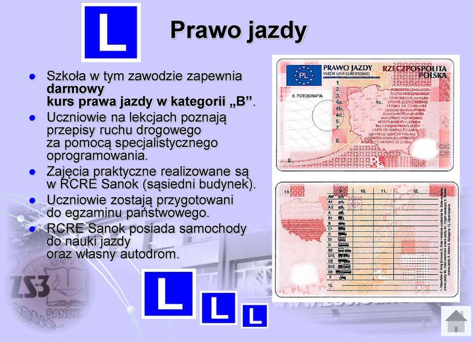 oprogramowania. Zajęcia praktyczne realizowane są w RCRE Sanok (sąsiedni budynek).