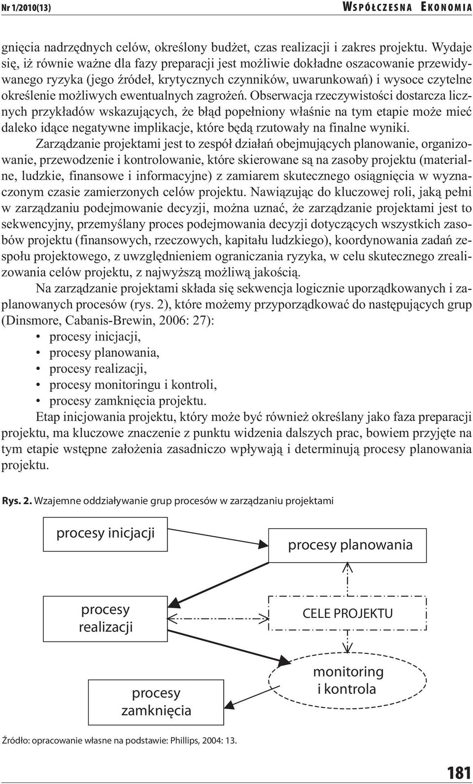 ewentualnych zagrożeń.