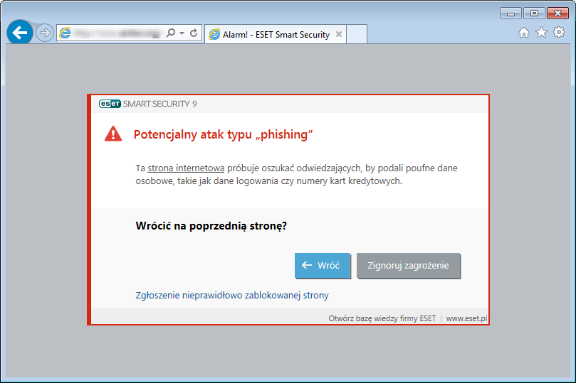 Wyświetlanie strony wykorzystywanej w atakach typu phishing Po przejściu na stronę znaną z ataków typu phishing w przeglądarce internetowej zostanie wyświetlone następujące okno dialogowe.