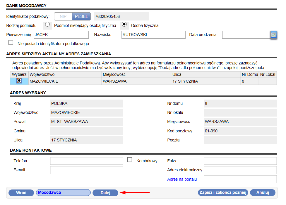 Krok 6 Rysunek 15 Portal Podatkowy usługi Zmiana Mocodawca W kolejnym kroku wyświetlone zostanie okno Mocodawca z informacjami