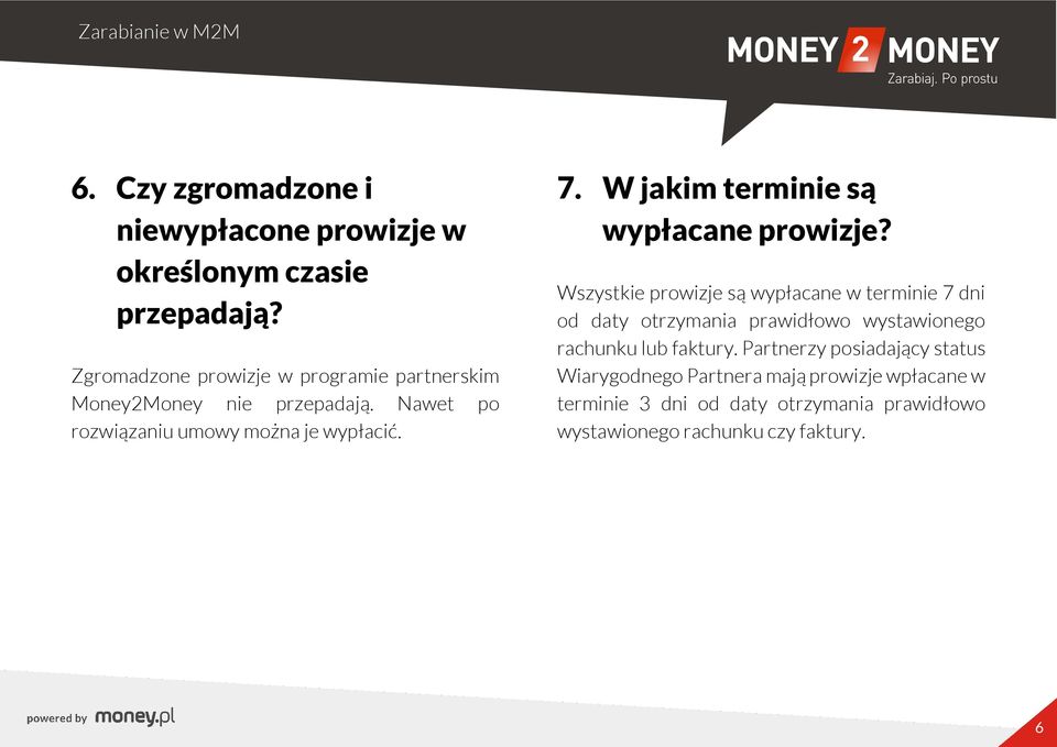 W jakim terminie są wypłacane prowizje?