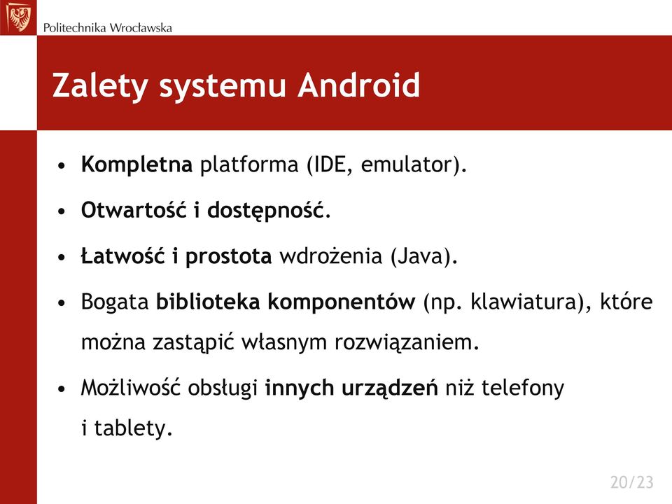 Bogata biblioteka komponentów (np.